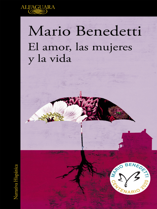 Title details for El amor, las mujeres y la vida by Mario Benedetti - Available